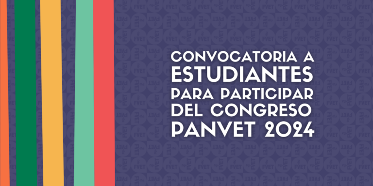Convocatoria a estudiantes para participar del Congreso PANVET 2024 ...